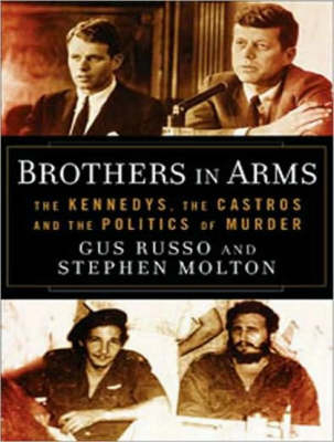 Brothers in Arms - Stephen Molton, Gus Russo