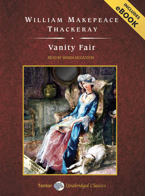 Vanity Fair - William Makepeace Thackeray