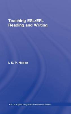 Teaching ESL/EFL Reading and Writing - I. S. P. Nation