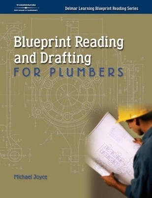 Blueprint Reading and Drafting for Plumbers - Michael Joyce