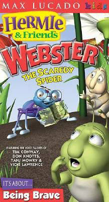 Webster, the Scaredy Spider - Max Lucado,  Thomas Nelson Publishers