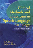 Clinical Methods and Practicum in Speech-Language Pathology - M. N. Hegde, Deborah Davis