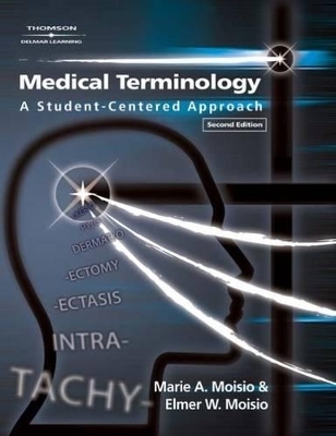 Medical Terminology - Marie A. Moisio, Elmer W. Moisio