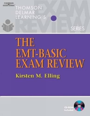 EMT Basic Exam Review - Kirsten M. Elling