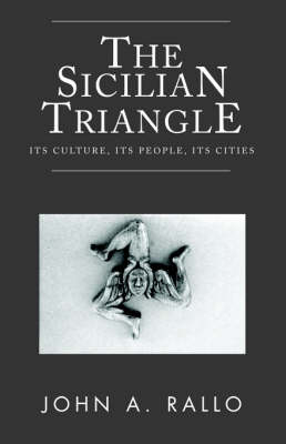 The Sicilian Triangle - Professor John A Rallo