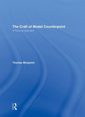 The Craft of Modal Counterpoint - Thomas Benjamin