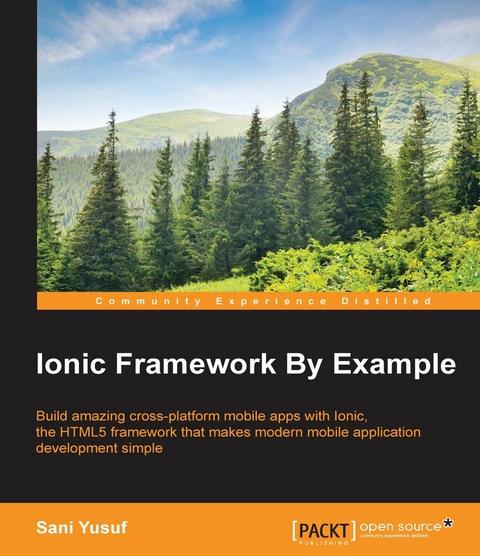 Ionic Framework By Example -  Yusuf Sani Yusuf