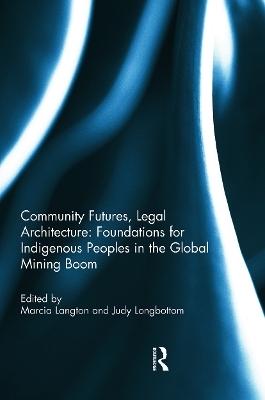 Community Futures, Legal Architecture - 