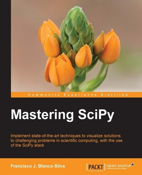 Mastering SciPy -  Blanco-Silva Francisco J. Blanco-Silva