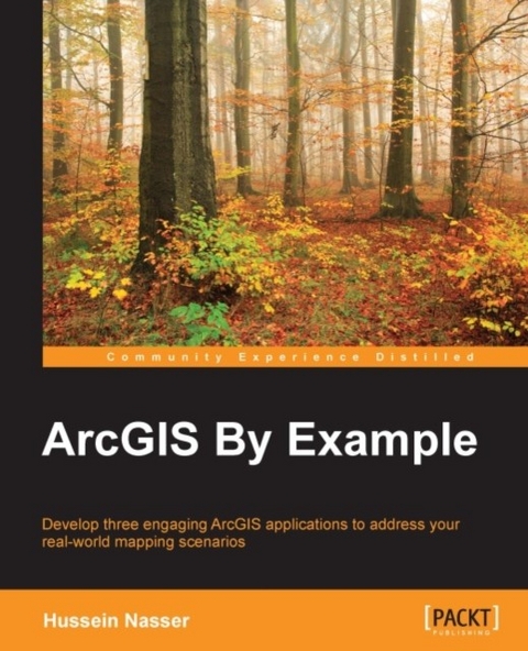 ArcGIS By Example -  Nasser Hussein Nasser