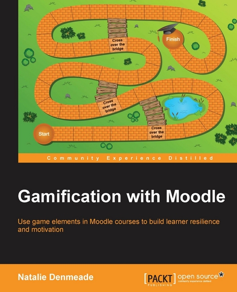 Gamification with Moodle -  Denmeade Natalie Denmeade