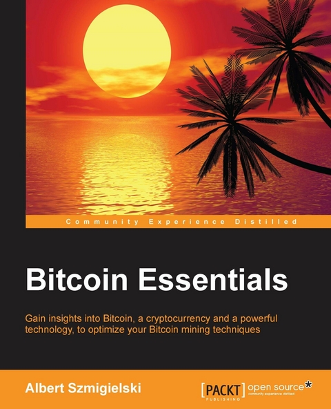 Bitcoin Essentials - Albert Szmigielski