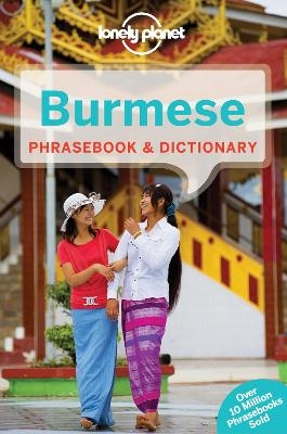 Lonely Planet Burmese Phrasebook & Dictionary -  Lonely Planet, Vicky Bowman