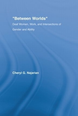 Between Worlds - Cheryl G. Najarian