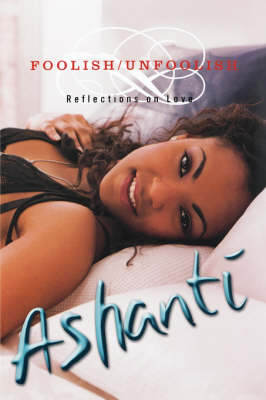 Foolish/Unfoolish -  Ashanti