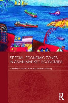 Special Economic Zones in Asian Market Economies - 