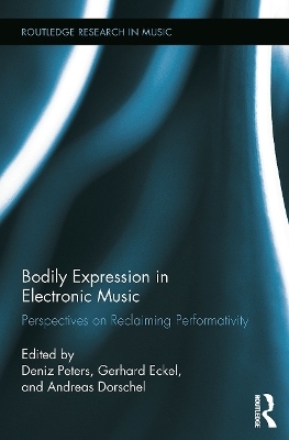 Bodily Expression in Electronic Music - 