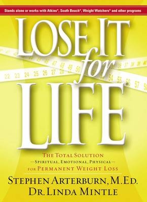 Lose It For Life - Stephen Arterburn, Dr L Mintle