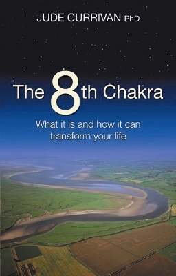 The 8th Chakra - Jude Currivan