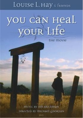 You Can Heal Your Life - Louise Hay