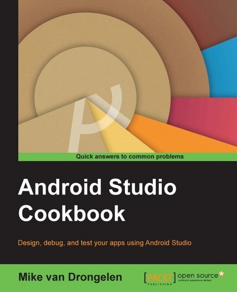 Android Studio Cookbook -  Drongelen Mike van Drongelen