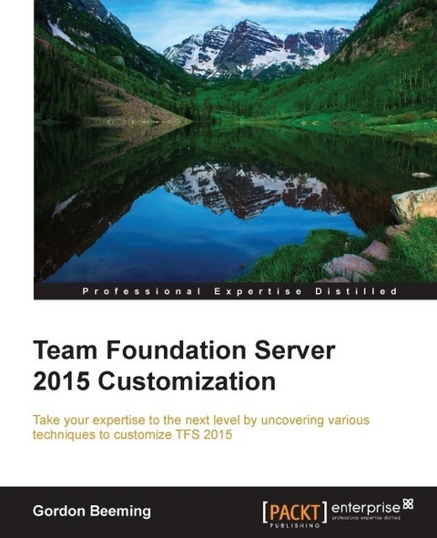 Team Foundation Server 2015 Customization -  Beeming Gordon Beeming