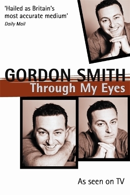 Through My Eyes - Gordon Smith