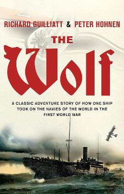 The Wolf - Richard Guilliatt, Peter Hohnen