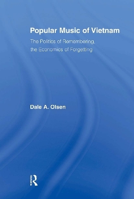 Popular Music of Vietnam - Dale A. Olsen