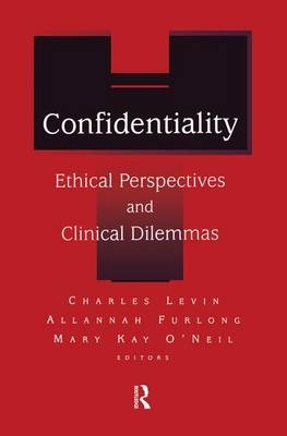 Confidentiality - Charles D. Levin, Allanah Furlong, Mary Kay O'Neil