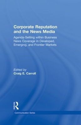 Corporate Reputation and the News Media - 