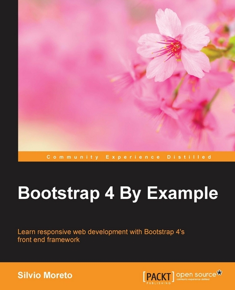 Bootstrap 4 By Example - Silvio Moreto