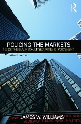 Policing the Markets - James Williams