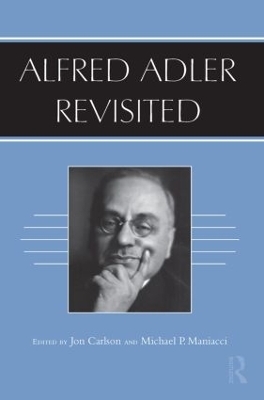 Alfred Adler Revisited - 