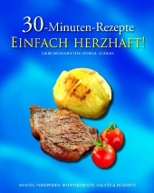 30-Minuten-Rezepte, Einfach herzhaft!