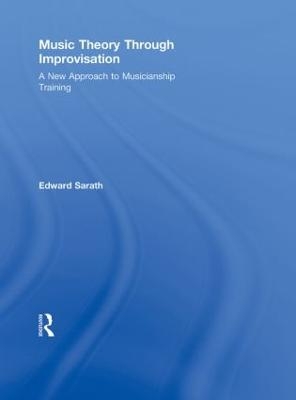 Music Theory Through Improvisation - Ed Sarath