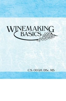 Winemaking Basics - C S Ough