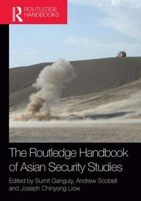 The Routledge Handbook of Asian Security Studies - 