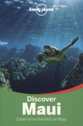 Lonely Planet Discover Maui -  Lonely Planet, Amy C Balfour, Paul Stiles