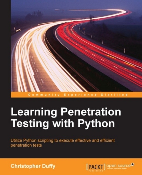 Learning Penetration Testing with Python -  Duffy Christopher Duffy