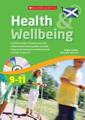 Health and Wellbeing: Scottish Primary 6 and 7 - Julia Stanton, Angi Cooper