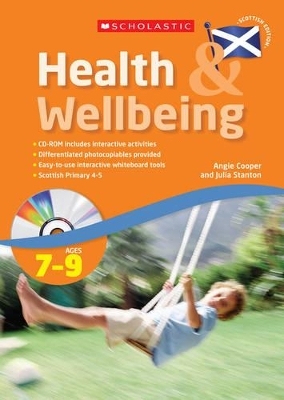 Health and Wellbeing: Scottish Primary 4 and 5 - Julia Stanton, Angi Cooper