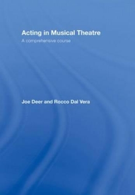 Acting in Musical Theatre - Joe Deer, Rocco Dal Vera
