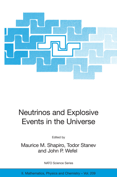 Neutrinos and Explosive Events in the Universe - 