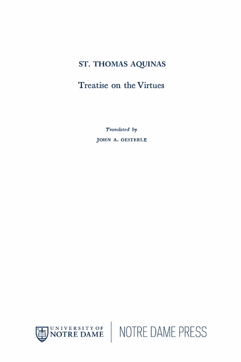 Treatise on the Virtues -  St. Thomas Aquinas