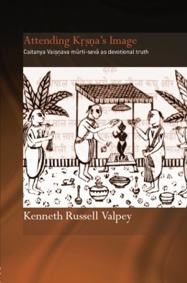 Attending Krishna's Image - Kenneth Russell Valpey