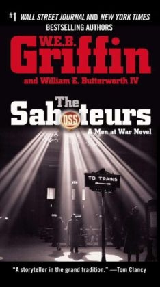 Saboteurs -  W.E.B. Griffin,  William E. Butterworth IV