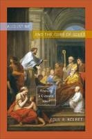 Augustine and the Cure of Souls -  Paul R. Kolbet