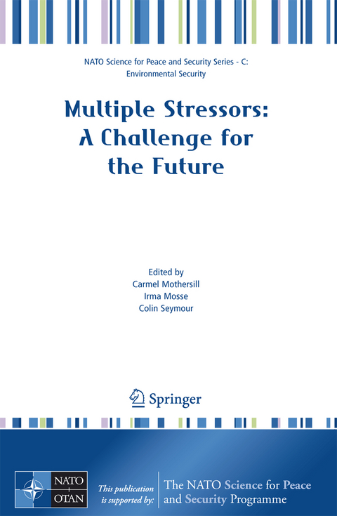 Multiple Stressors: A Challenge for the Future - 