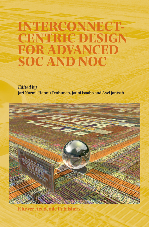 Interconnect-Centric Design for Advanced SOC and NOC - 